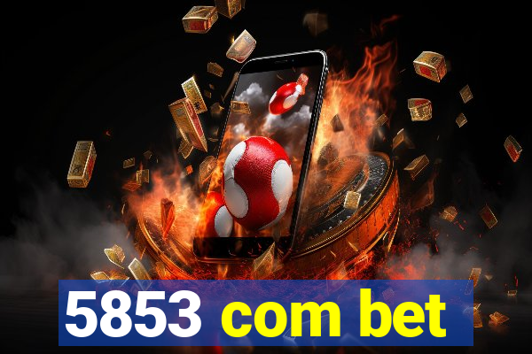 5853 com bet